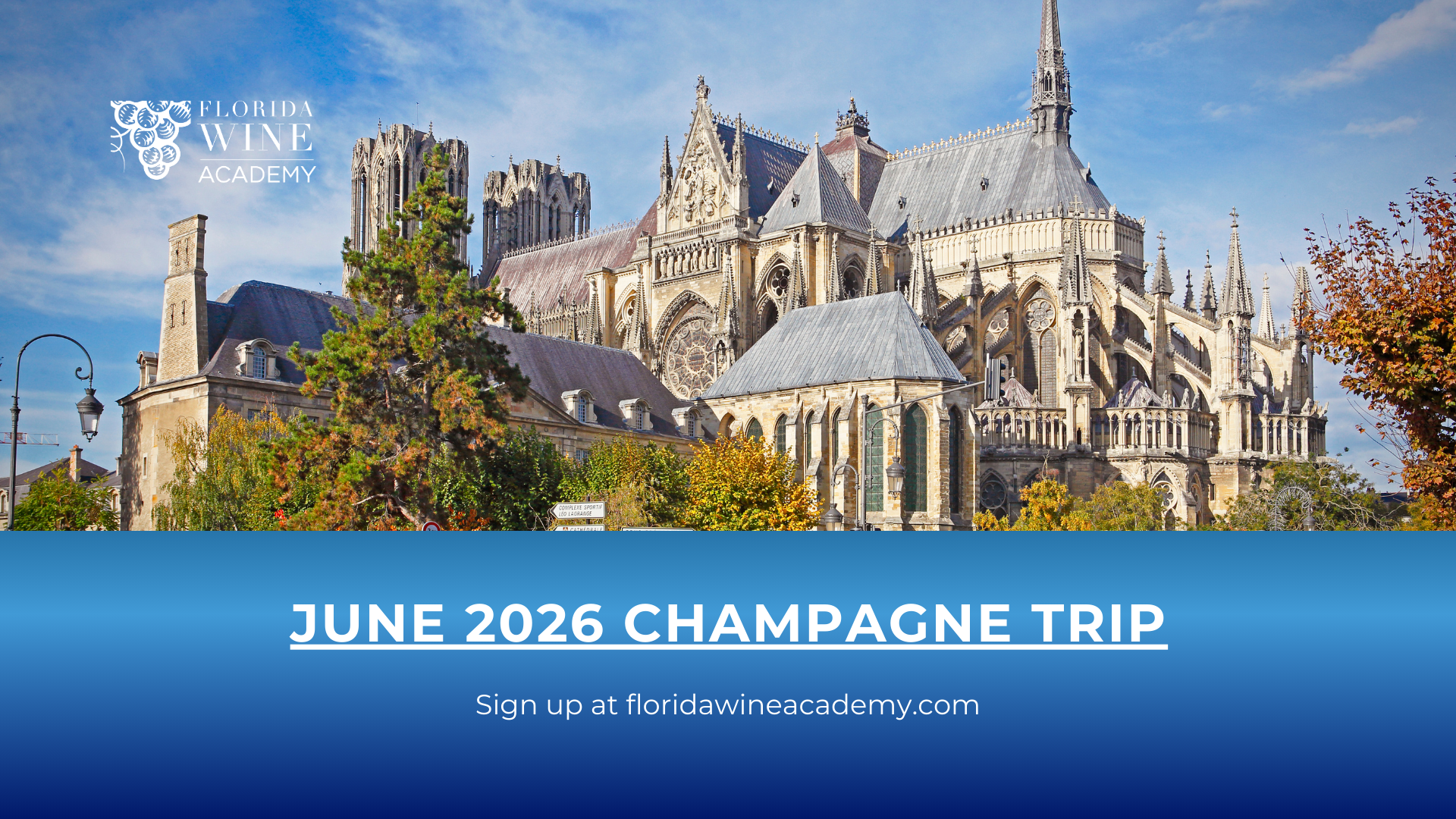 Grand Champagne Experience 2026: A Luxury Champagne Trip with Florida Wine Academy