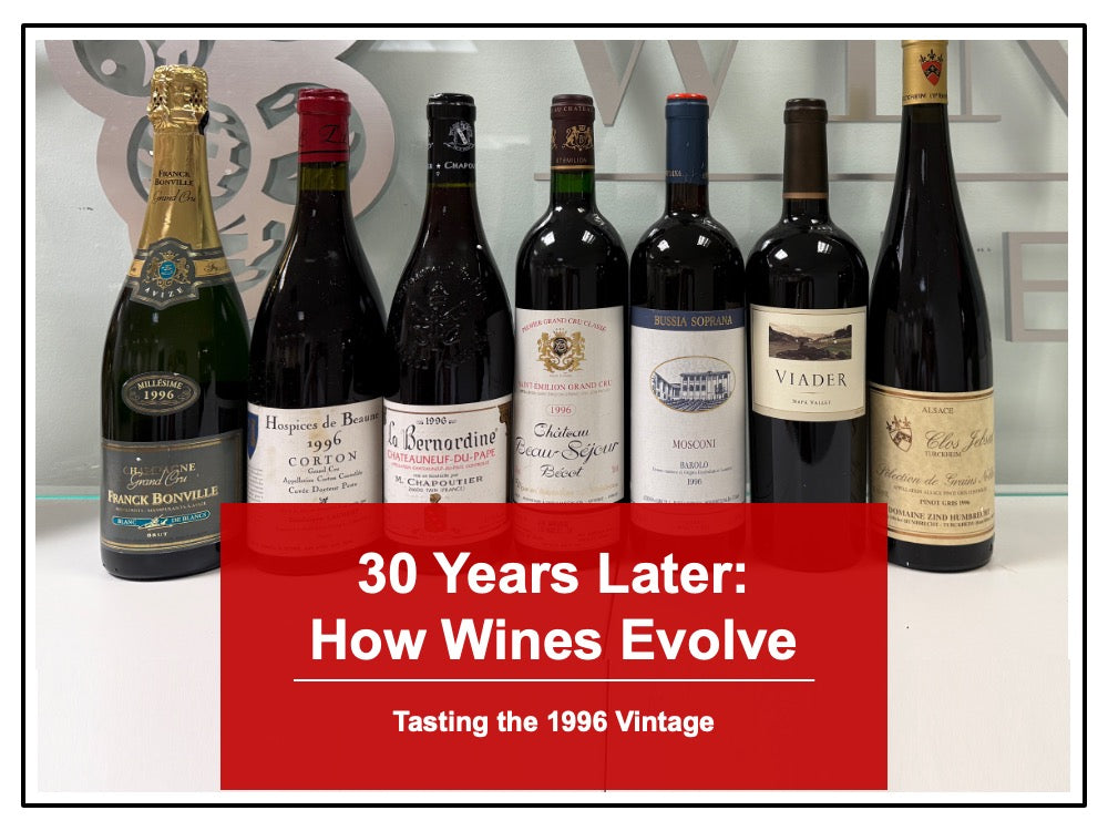 01/22 - 30 Years Later: How Wines Evolve - Tasting the 1996 Vintage