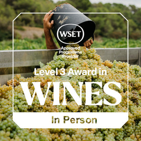 WSET Level 3 in Wines (In Person)