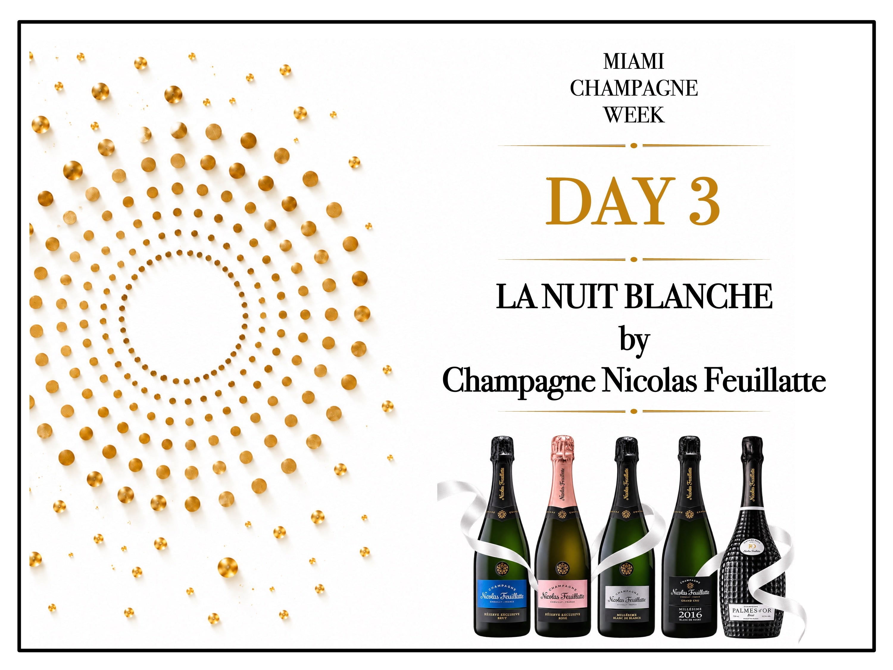 MCW Day 3 - 10/21 - La Nuit Blanche by Champagne Nicolas Feuillatte