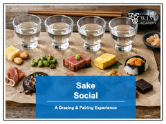 03/19 - Sake Social: A Grazing & Pairing Experience