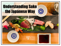 06/11 - Kampai! Understanding Sake the Japanese Way