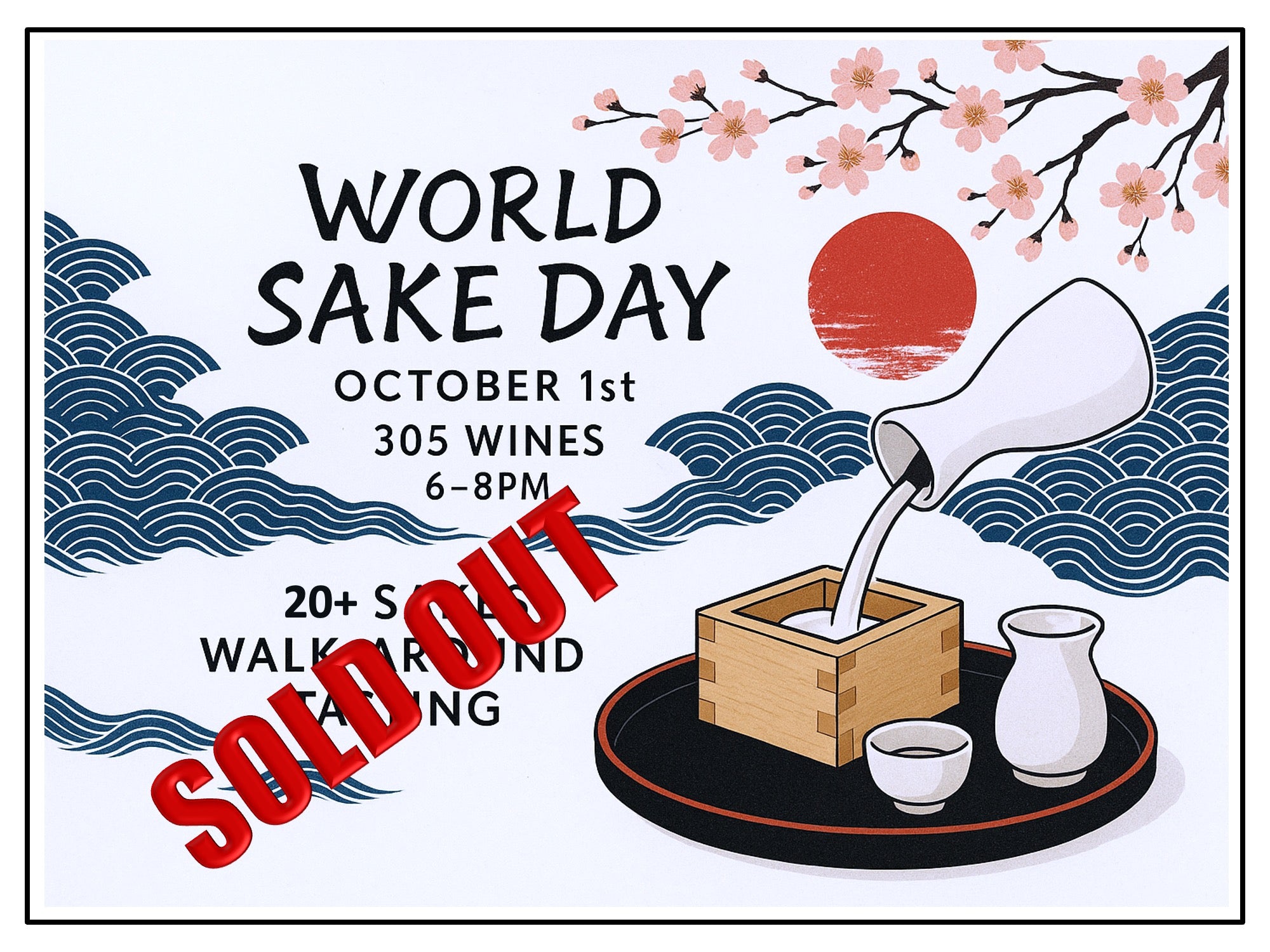 10/01 - World Sake Day Walk Around Tasting